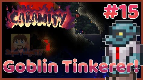 goblin tinkerer not spawning calamity.